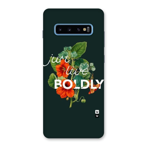 Live Boldly Back Case for Galaxy S10 Plus