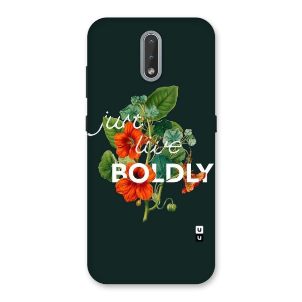 Live Boldly Back Case for Nokia 2.3