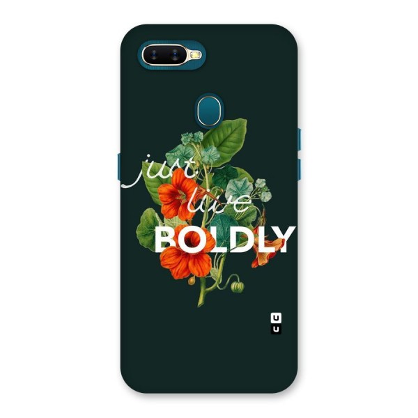 Live Boldly Back Case for Oppo A12