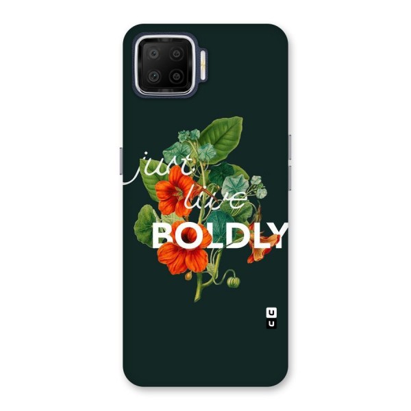 Live Boldly Back Case for Oppo F17