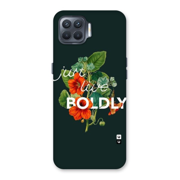 Live Boldly Back Case for Oppo F17 Pro