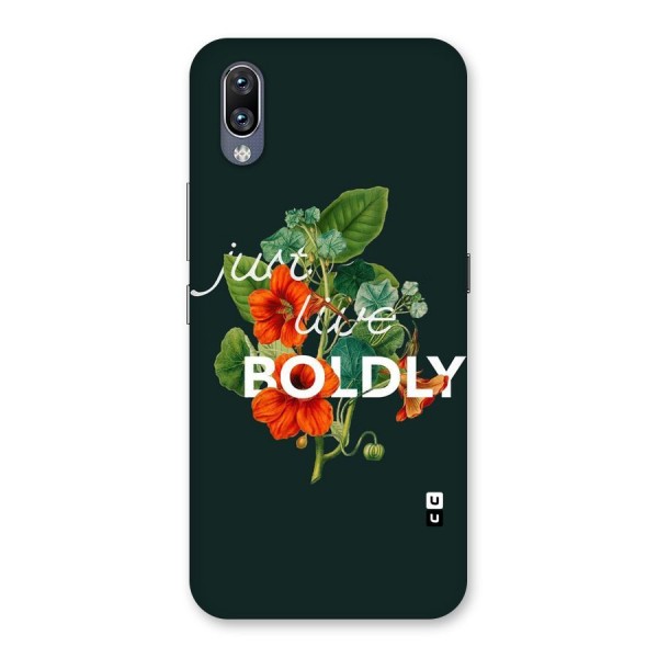 Live Boldly Back Case for Vivo NEX