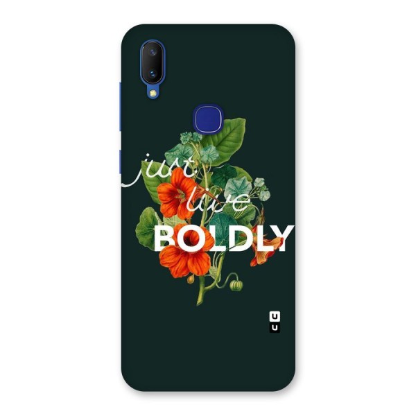 Live Boldly Back Case for Vivo V11