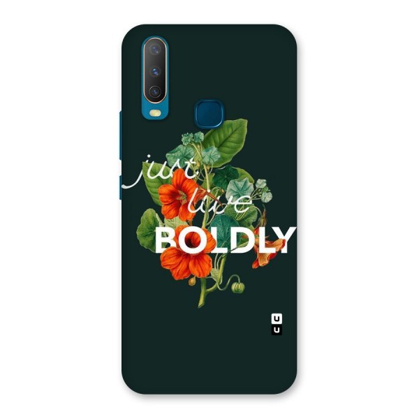 Live Boldly Back Case for Vivo Y17