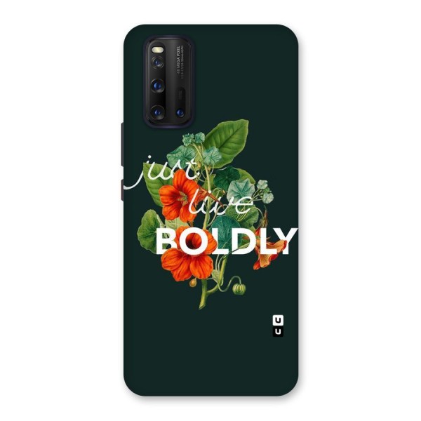 Live Boldly Back Case for Vivo iQOO 3