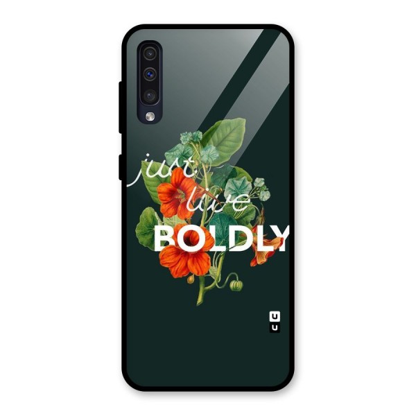 Live Boldly Glass Back Case for Galaxy A50s