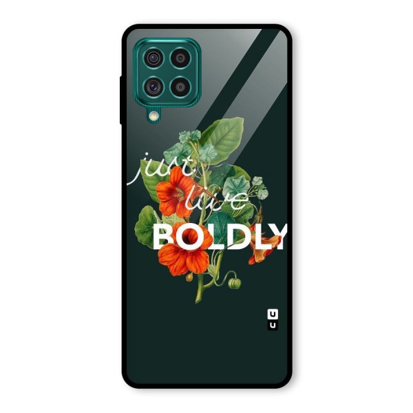 Live Boldly Glass Back Case for Galaxy F62