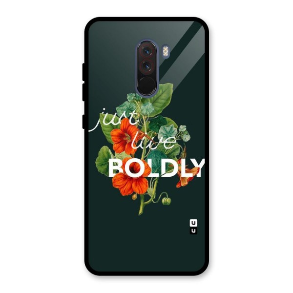 Live Boldly Glass Back Case for Poco F1