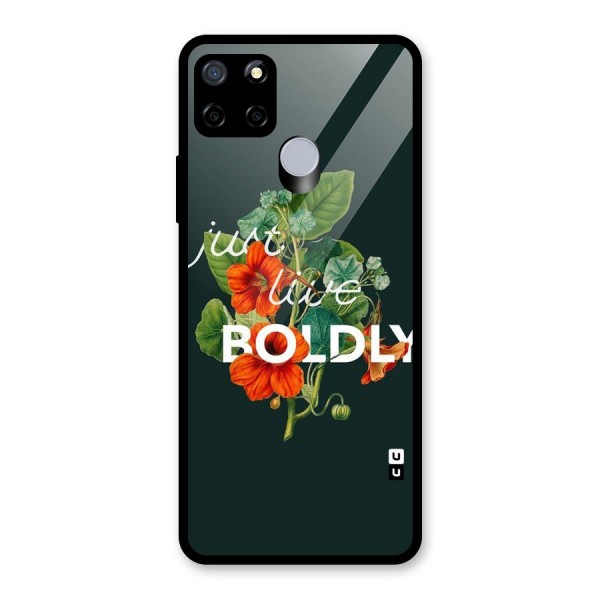 Live Boldly Glass Back Case for Realme C15