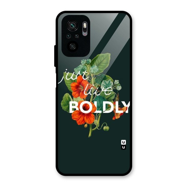 Live Boldly Glass Back Case for Redmi Note 10