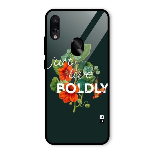 Live Boldly Glass Back Case for Redmi Note 7