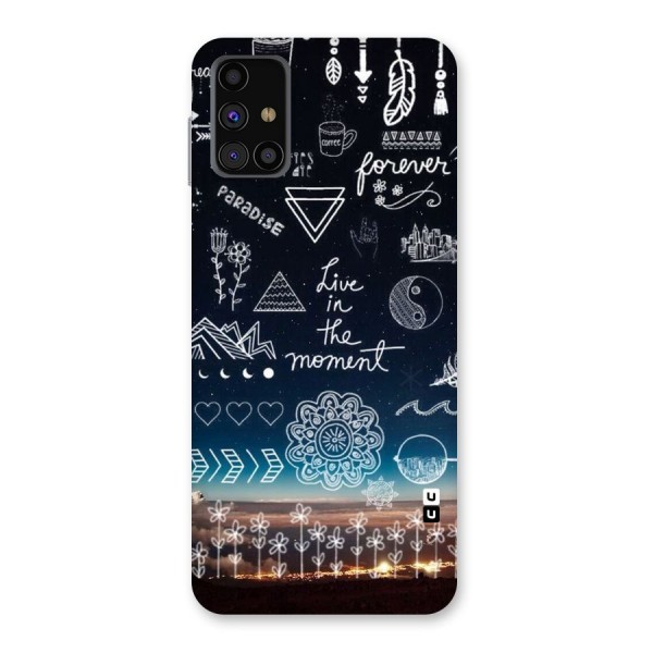 Live In The Moment Back Case for Galaxy M31s