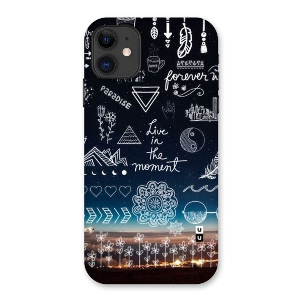 Live In The Moment Back Case for iPhone 11