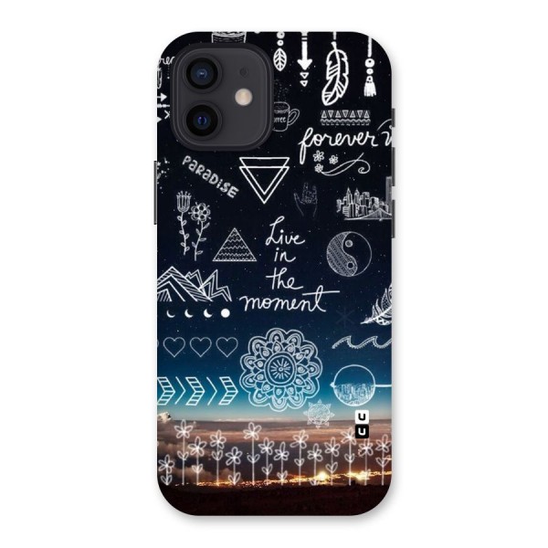 Live In The Moment Back Case for iPhone 12