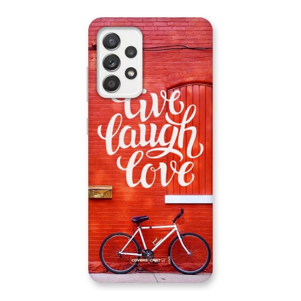 Live Laugh Love Back Case for Galaxy A52