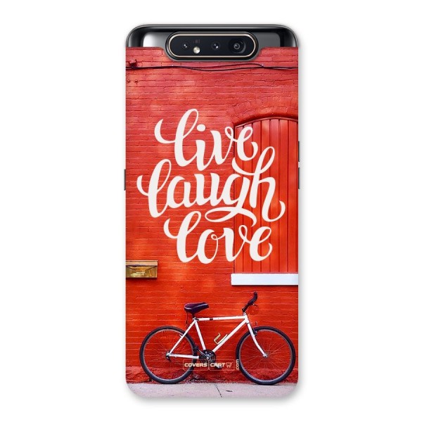 Live Laugh Love Back Case for Galaxy A80