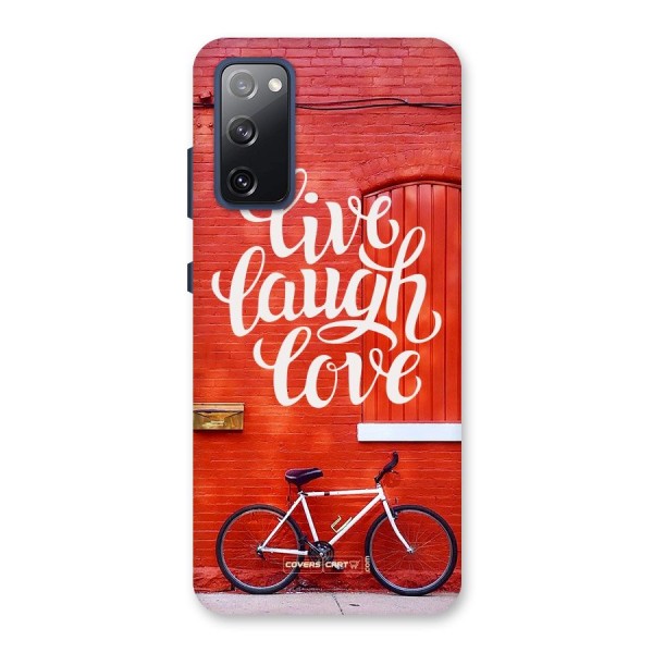 Live Laugh Love Back Case for Galaxy S20 FE