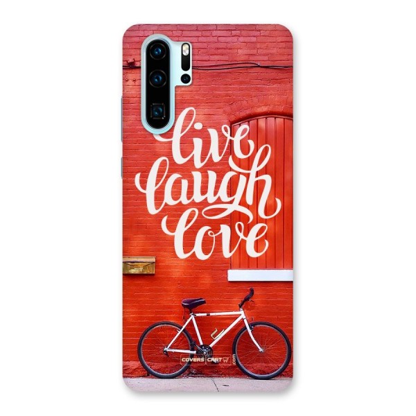 Live Laugh Love Back Case for Huawei P30 Pro