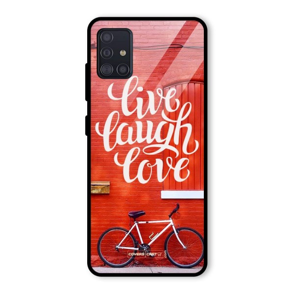 Live Laugh Love Glass Back Case for Galaxy A51