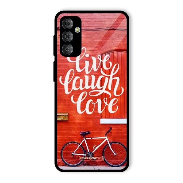 Live Laugh Love Glass Back Case for Galaxy F23