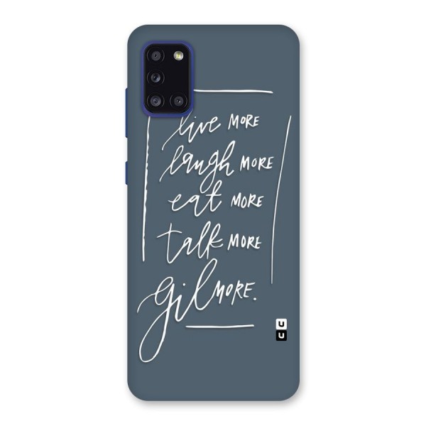 Live Laugh More Back Case for Galaxy A31