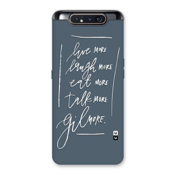 Live Laugh More Back Case for Galaxy A80