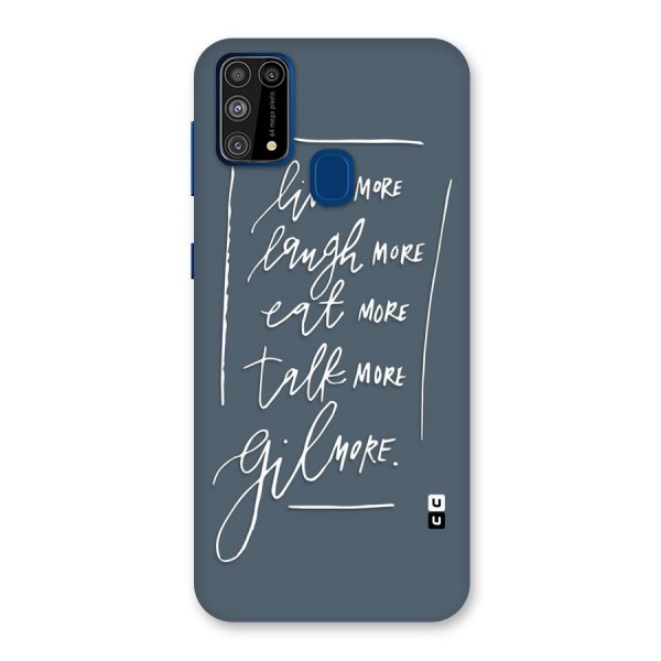 Live Laugh More Back Case for Galaxy M31