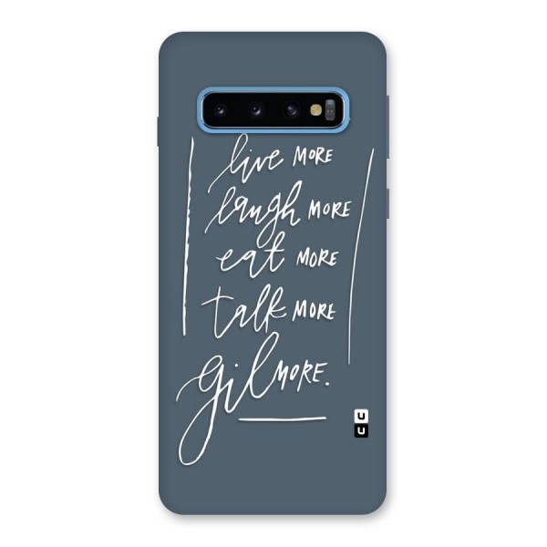 Live Laugh More Back Case for Galaxy S10