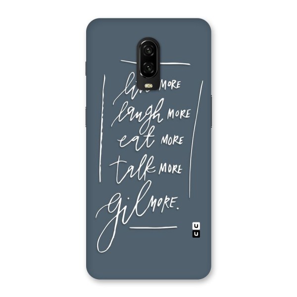 Live Laugh More Back Case for OnePlus 6T