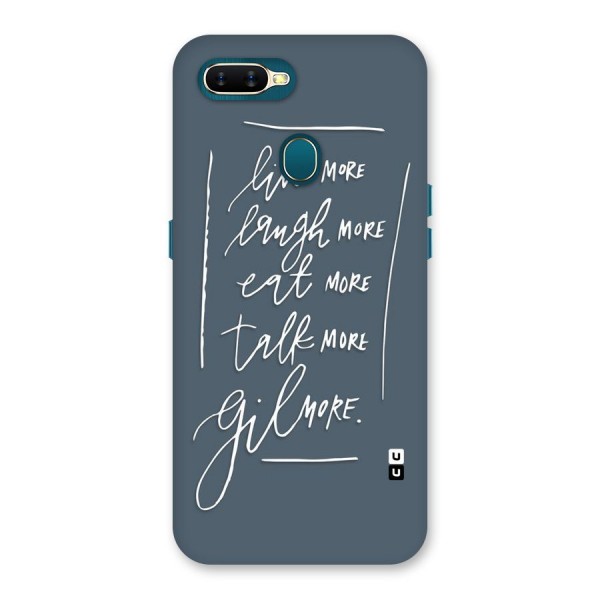 Live Laugh More Back Case for Oppo A7