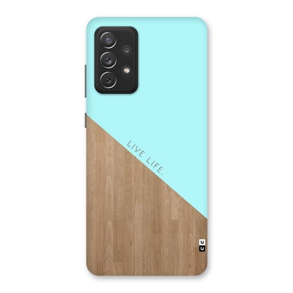 Live Life Back Case for Galaxy A72