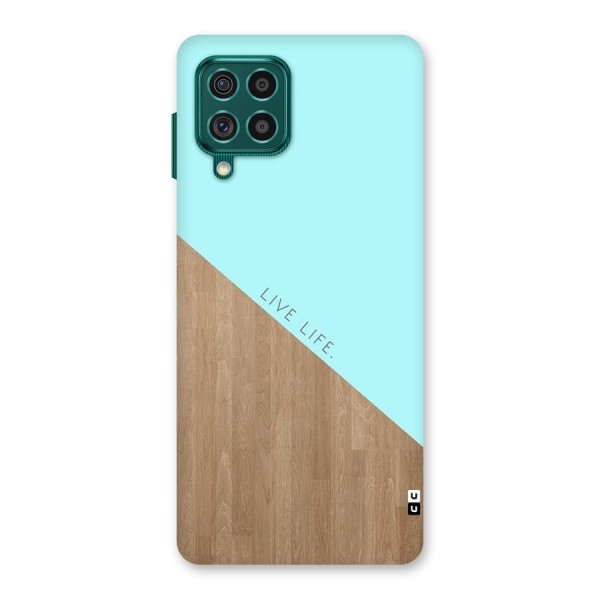 Live Life Back Case for Galaxy F62