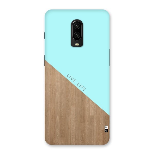 Live Life Back Case for OnePlus 6T