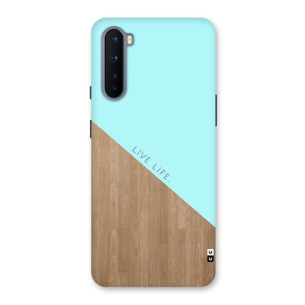 Live Life Back Case for OnePlus Nord