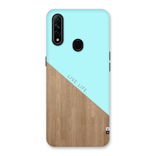 Live Life Back Case for Oppo A31