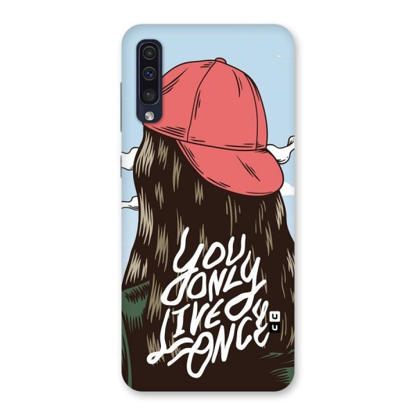 Live Once Back Case for Galaxy A50