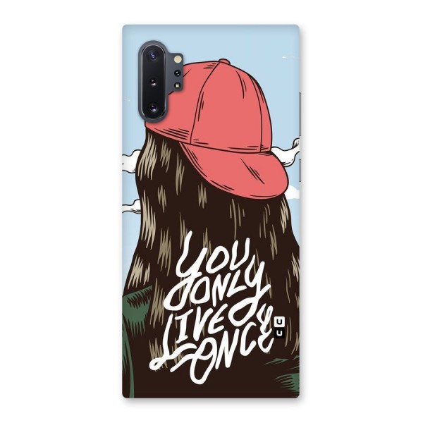 Live Once Back Case for Galaxy Note 10 Plus