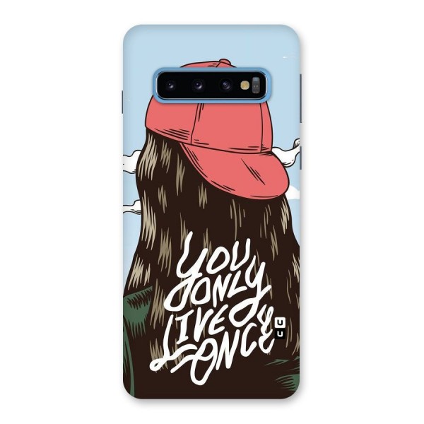 Live Once Back Case for Galaxy S10