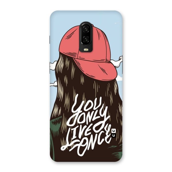 Live Once Back Case for OnePlus 6T