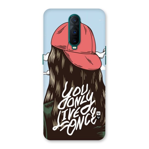 Live Once Back Case for Oppo R17 Pro