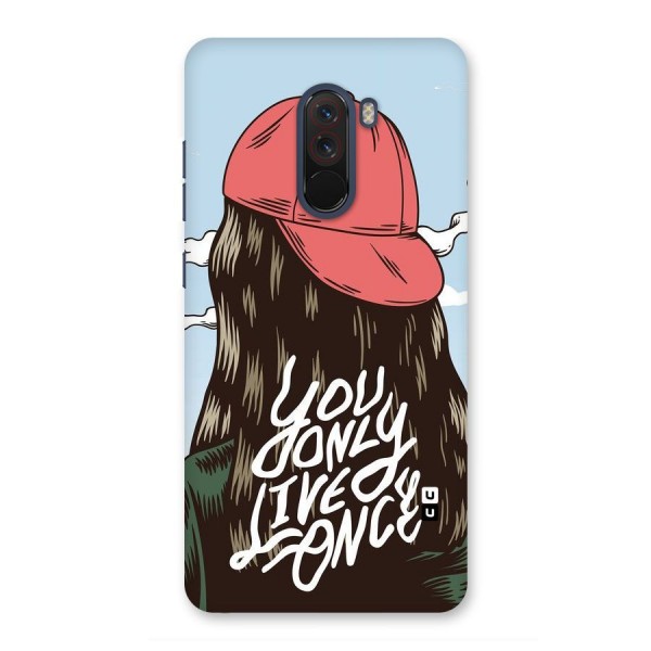 Live Once Back Case for Poco F1