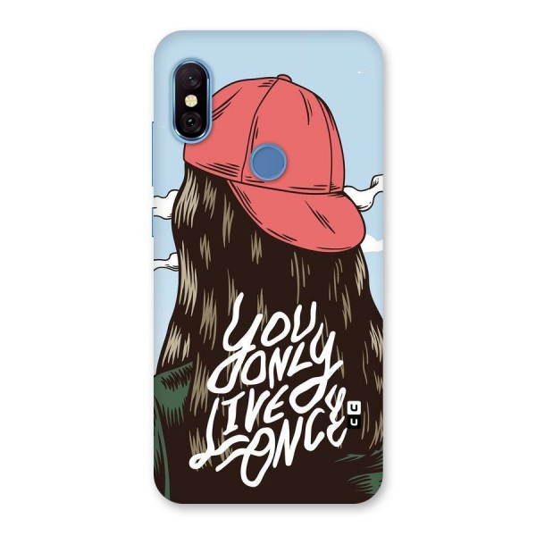 Live Once Back Case for Redmi Note 6 Pro