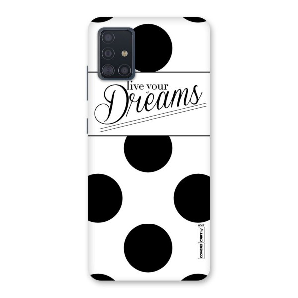 Live Your Dreams Back Case for Galaxy A51