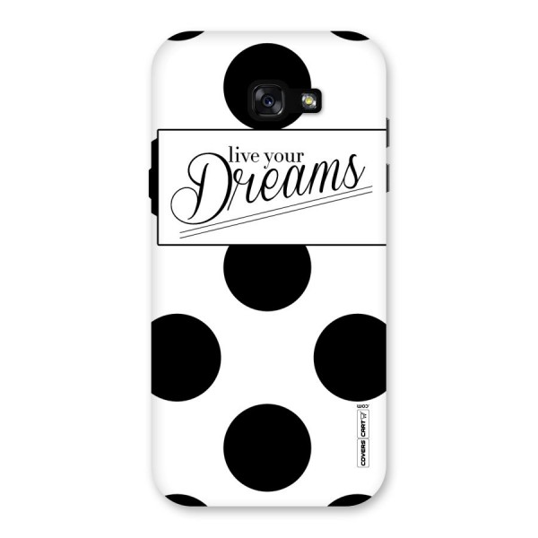 Live Your Dreams Back Case for Galaxy A7 (2017)