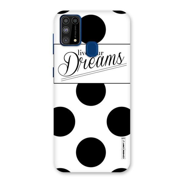 Live Your Dreams Back Case for Galaxy M31