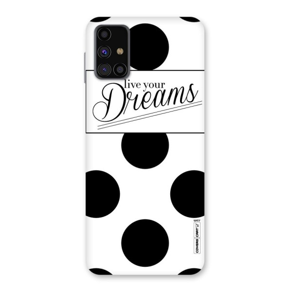 Live Your Dreams Back Case for Galaxy M31s