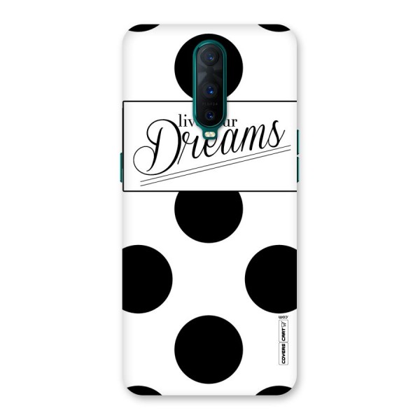 Live Your Dreams Back Case for Oppo R17 Pro