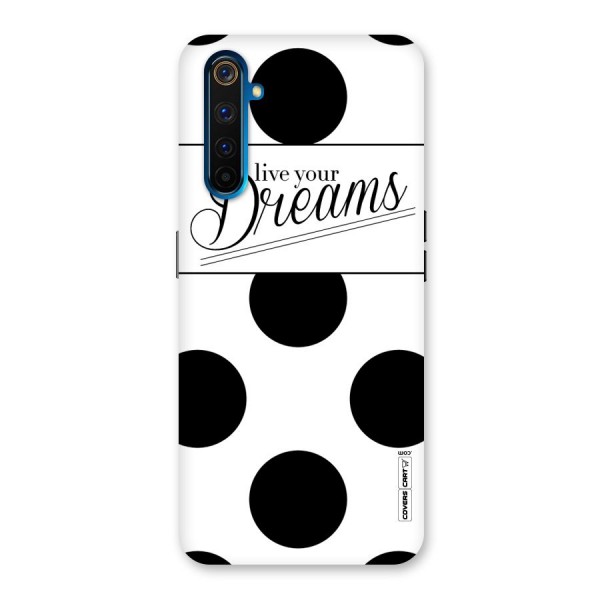 Live Your Dreams Back Case for Realme 6 Pro