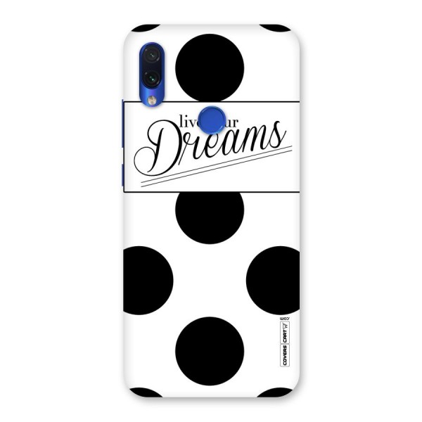 Live Your Dreams Back Case for Redmi Note 7