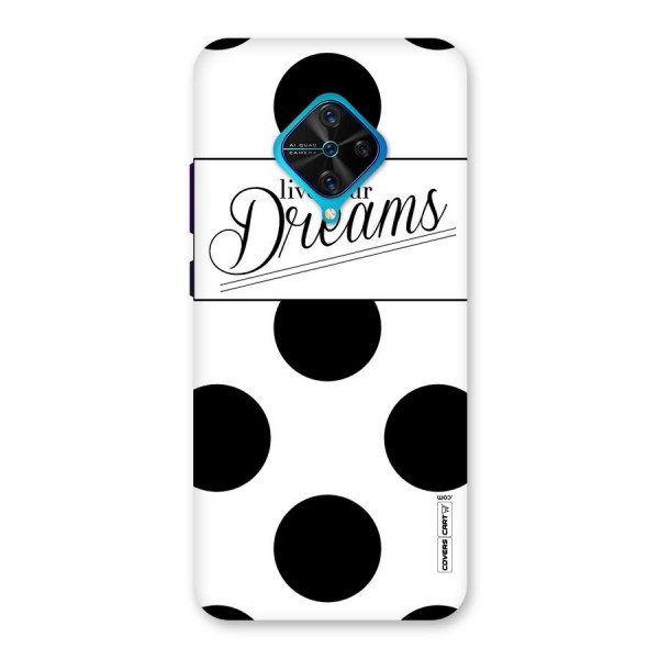 Live Your Dreams Back Case for Vivo S1 Pro